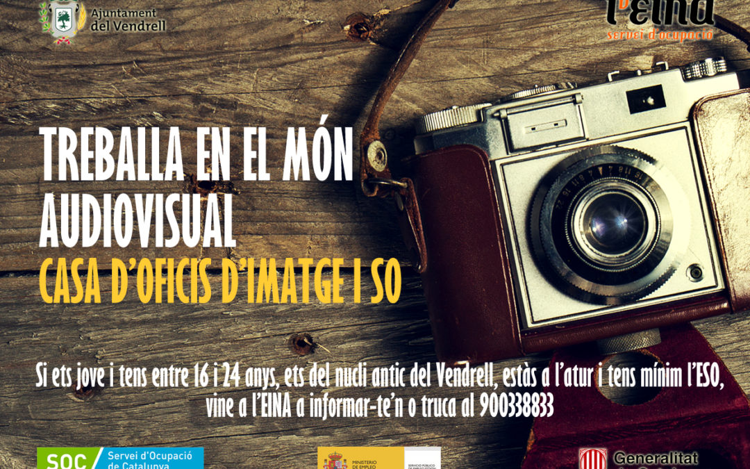 El món audiovisual, de la mà de la Casa d’Oficis