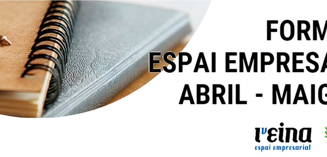 FORMACIÓ  ESPAI EMPRESARIAL  abril – maig 2023